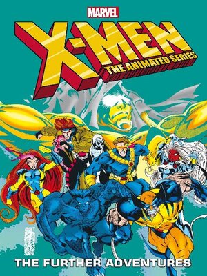 cover image of X-Men The Animated Series - The Further Adventures